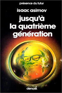 Jusqu&rsquo;à la quatrième génération