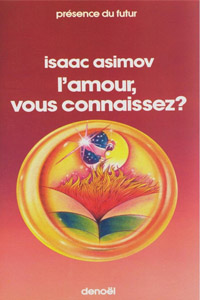 L&rsquo;amour, vous connaissez ?