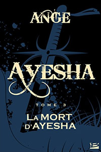 La mort d&rsquo;Ayesha T3