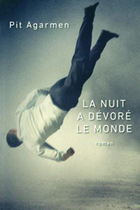 La nuit a dévoré le monde