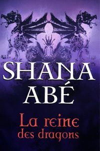 La Reine des Dragons T3