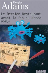 Le Dernier Restaurant avant la Fin du Monde T2