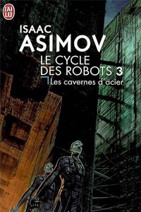 Les cavernes d&rsquo;acier T3