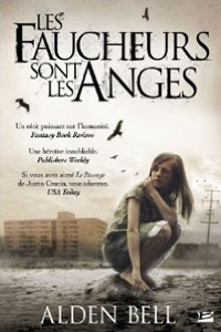 Les faucheurs sont les anges