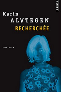 Recherchée