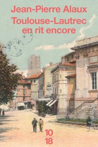 Toulouse-Lautrec en rit encore T1