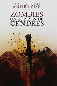 Zombies, un horizon de cendres