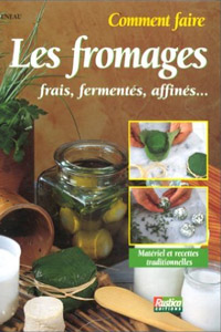 Comment faire les fromages