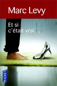 Et si c&rsquo;était vrai…