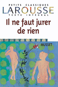 Il ne faut jurer de rien