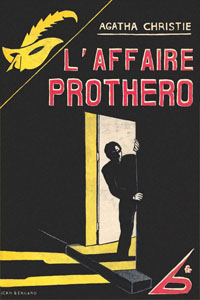 L&rsquo;affaire Prothero