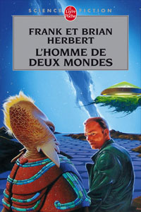L&rsquo;Homme de deux mondes