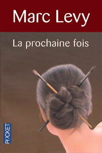 La prochaine fois