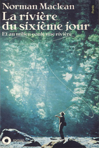 La rivière du sixième jour