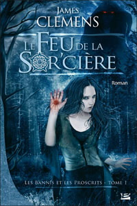 Le Feu de la Sor&rsquo;cière T1