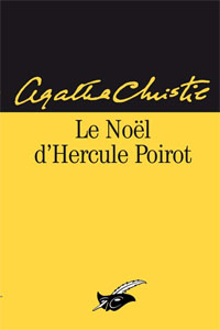 Le Noël d&rsquo;Hercule Poirot