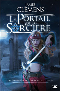 Le Portail de la Sor&rsquo;cière T4