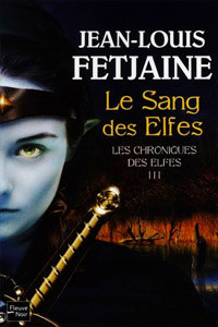 Le Sang des elfes T3