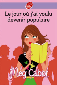 Le jour où j&rsquo;ai voulu devenir populaire