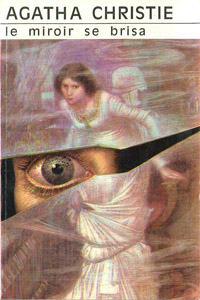 Le miroir se brisa