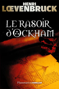 Le rasoir d&rsquo;Ockham T1