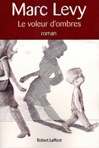 Le voleur d&rsquo;ombres