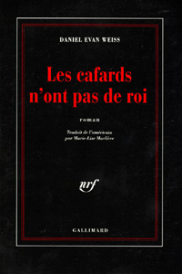 Les cafards n&rsquo;ont pas de rois