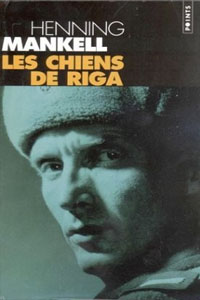 Les chiens de Riga T3