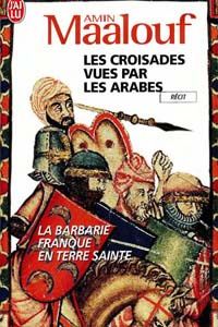 Les croisades vues par les arabes