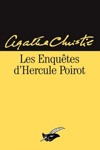 Les enquêtes d&rsquo;Hercule Poirot