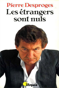Les étrangers sont nuls