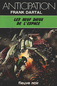 Les neufs dieux de l&rsquo;espace