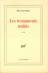 Les testaments trahis