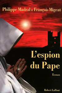 L&rsquo;espion du Pape