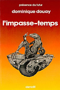 L&rsquo;Impasse-Temps