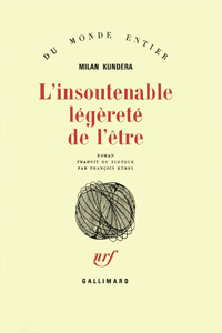 L&rsquo;insoutenable légèreté de l&rsquo;être