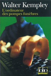L&rsquo;ordinateur des pompes funèbres