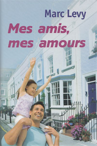 Mes amis, mes amours