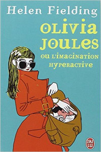 Olivia Joules ou l&rsquo;imagination hyperactive
