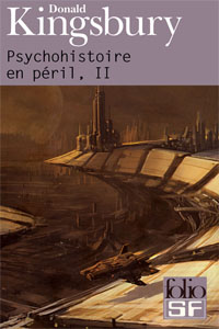 Psychohistoire en péril T2