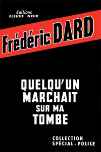 Quelqu&rsquo;un marchait sur ma tombe