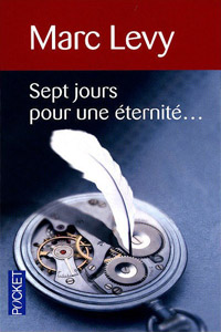 Sept jours pour une éternité…