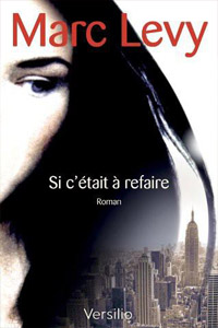 Si c&rsquo;était à refaire