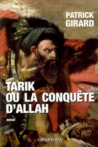 Tarik ou la conquête d&rsquo;Allah T1