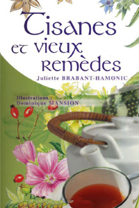 Tisanes et vieux remèdes