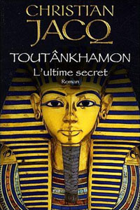 Toutankhamon – L&rsquo;ultime secret