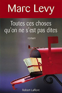 Toutes ces choses qu&rsquo;on ne s&rsquo;est pas dites