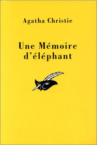 Une mémoire d&rsquo;éléphant