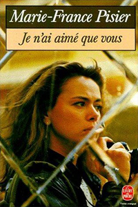Je n&rsquo;ai aimé que vous