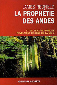 La Prophétie des Andes